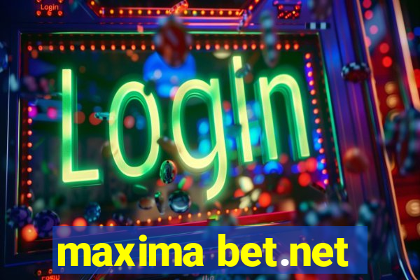 maxima bet.net