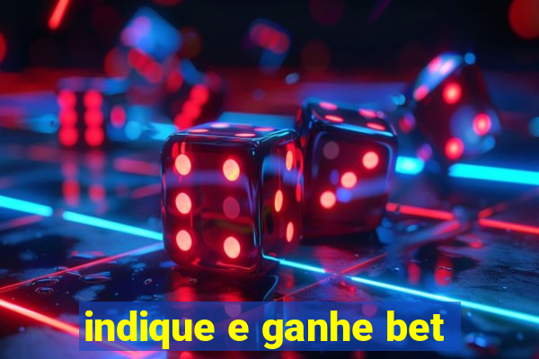 indique e ganhe bet