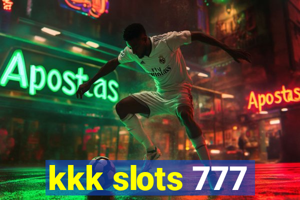 kkk slots 777