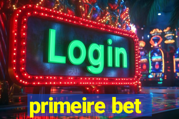 primeire bet