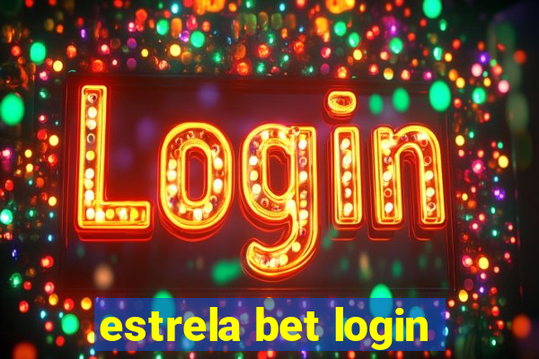 estrela bet login