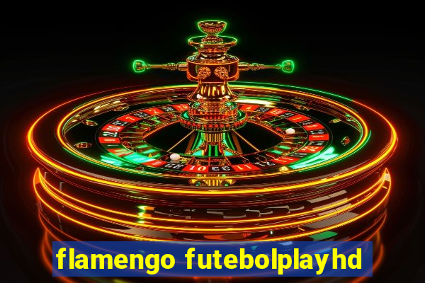 flamengo futebolplayhd