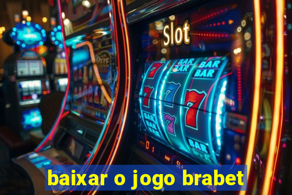 baixar o jogo brabet