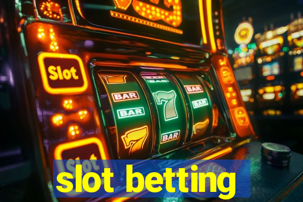 slot betting