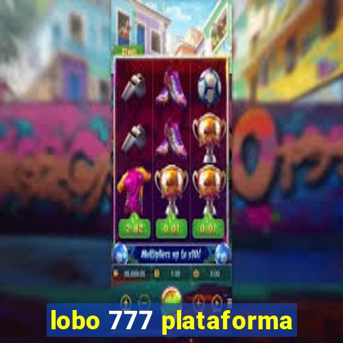 lobo 777 plataforma