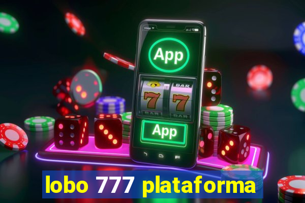 lobo 777 plataforma