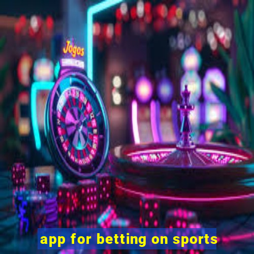 app for betting on sports