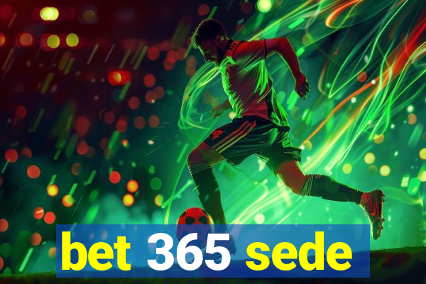 bet 365 sede