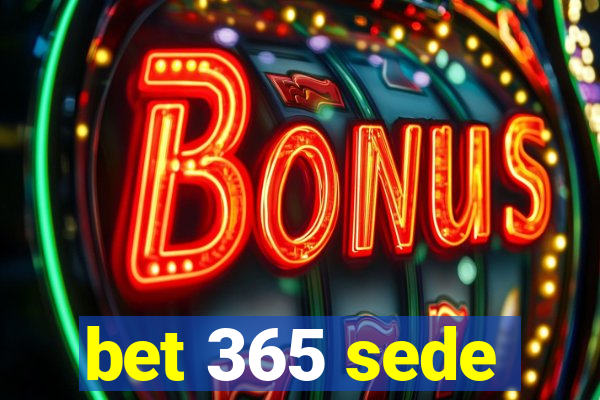 bet 365 sede