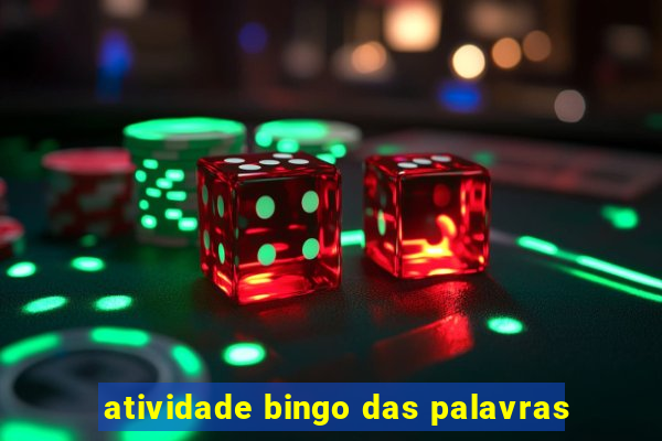 atividade bingo das palavras