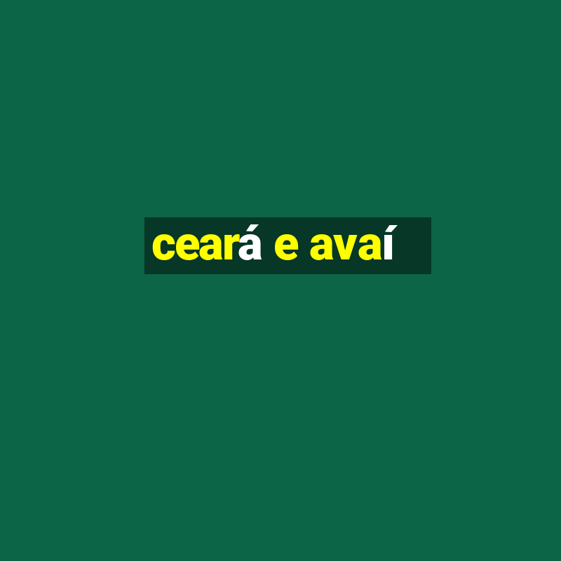 ceará e avaí