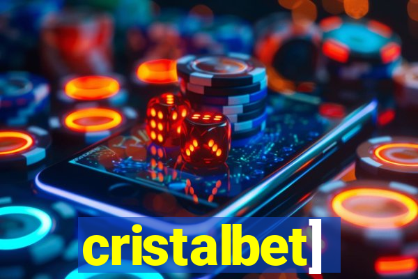 cristalbet]