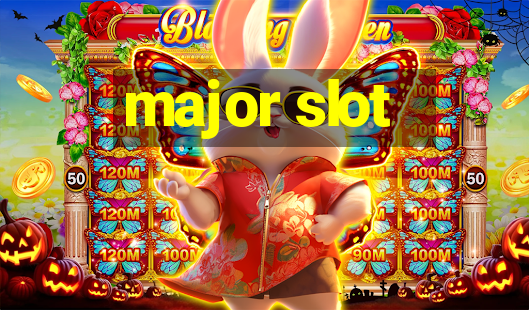 major slot