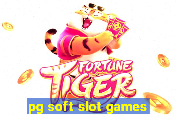 pg soft slot games