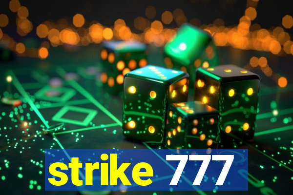 strike 777