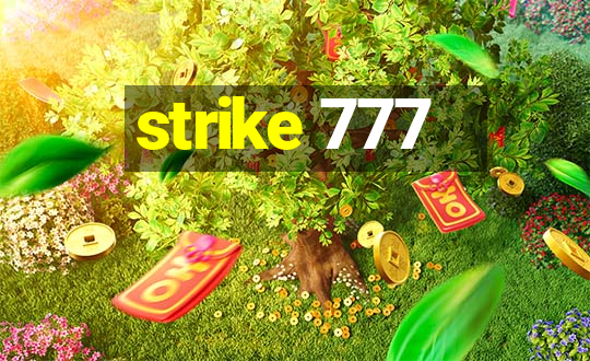 strike 777