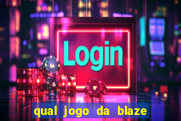 qual jogo da blaze mais facil de ganhar dinheiro