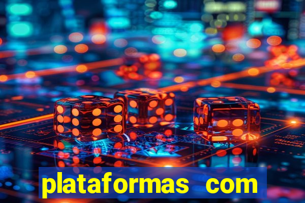 plataformas com deposito de 1 real