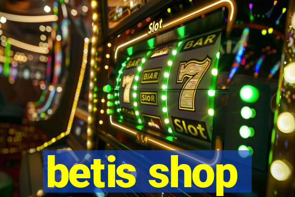 betis shop