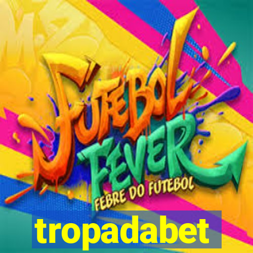 tropadabet