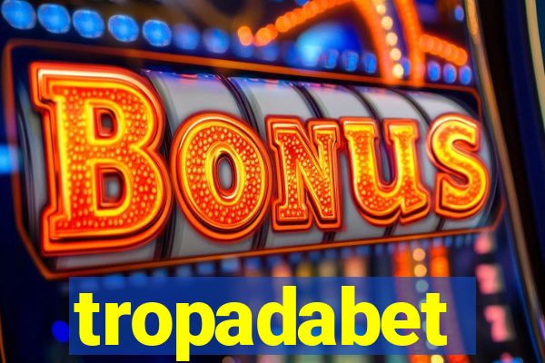 tropadabet