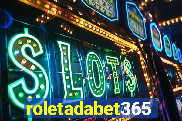 roletadabet365