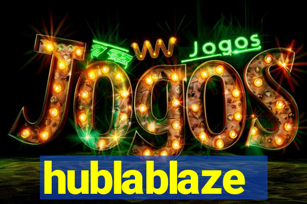 hublablaze