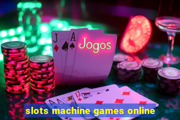 slots machine games online