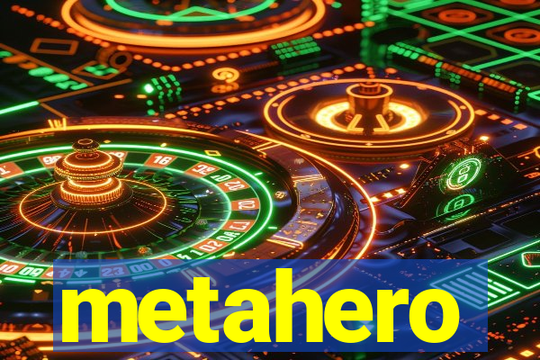 metahero