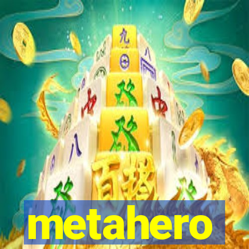 metahero