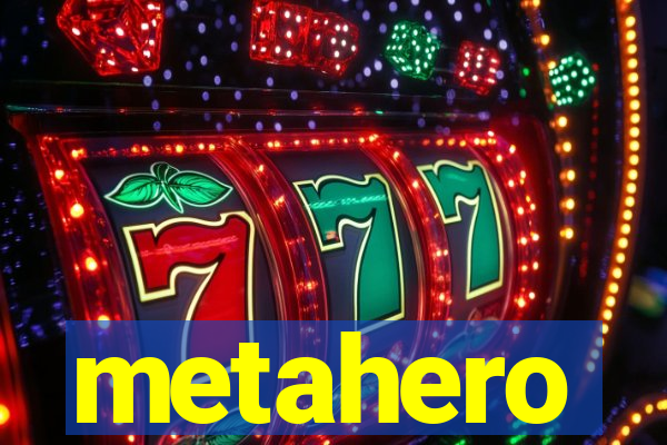 metahero