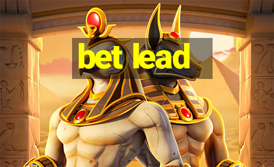 bet lead