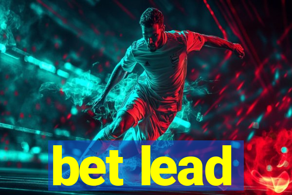 bet lead