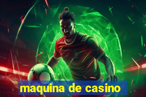 maquina de casino