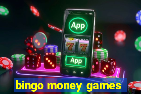 bingo money games