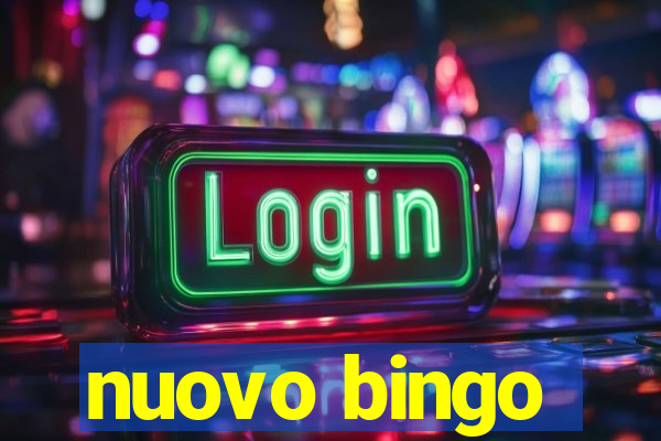 nuovo bingo