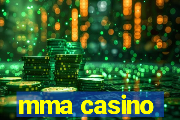 mma casino