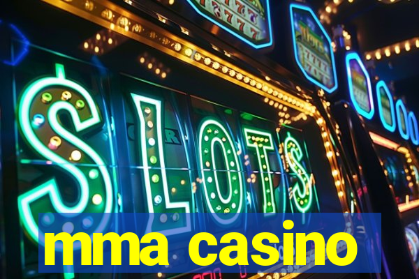 mma casino