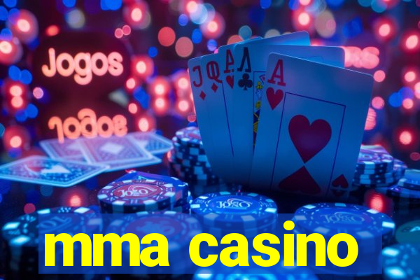 mma casino