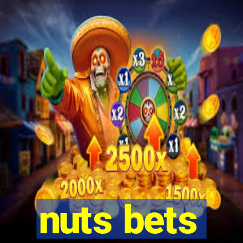 nuts bets