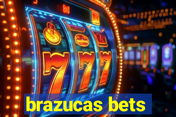 brazucas bets