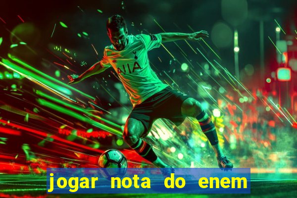 jogar nota do enem no prouni