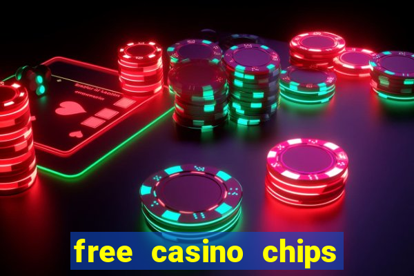 free casino chips no deposit