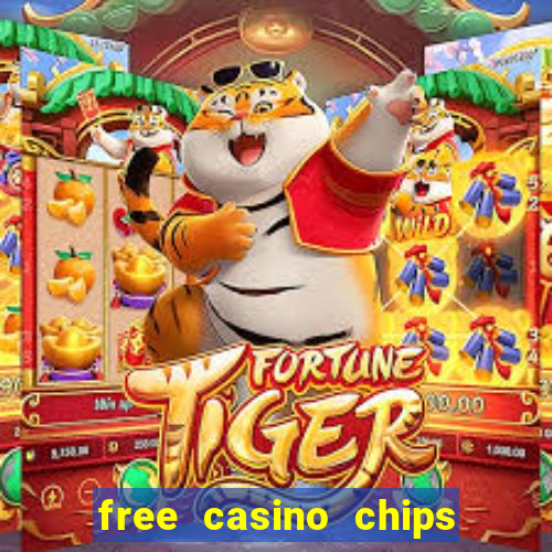 free casino chips no deposit