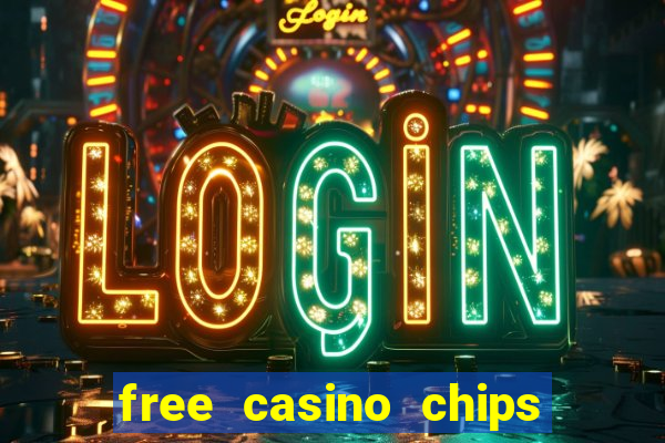 free casino chips no deposit