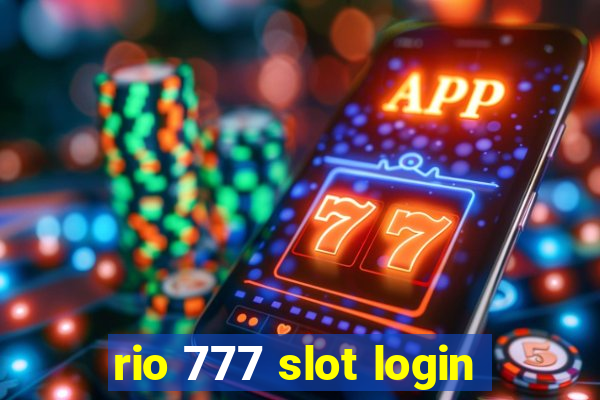 rio 777 slot login