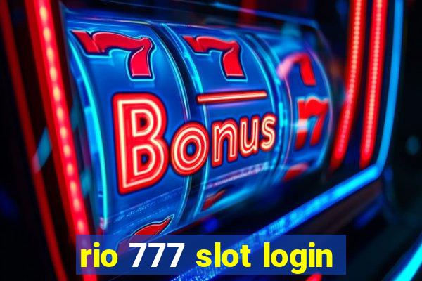 rio 777 slot login