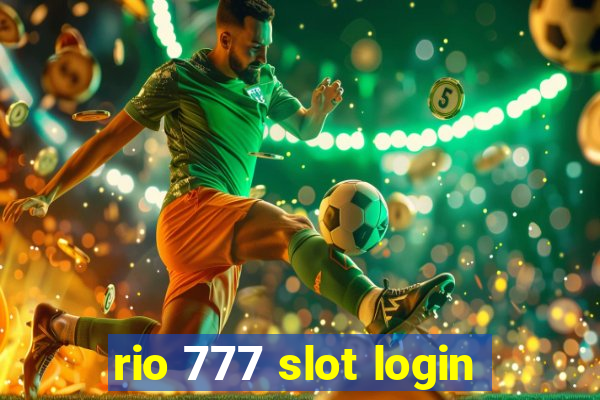 rio 777 slot login