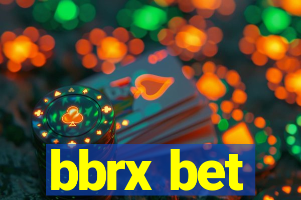 bbrx bet