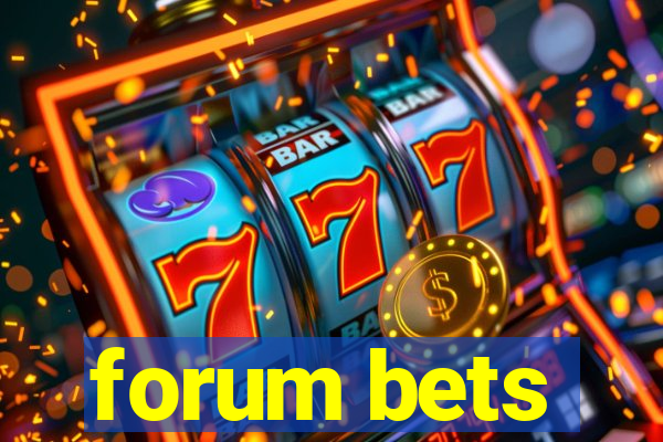 forum bets